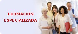 Formación especializada